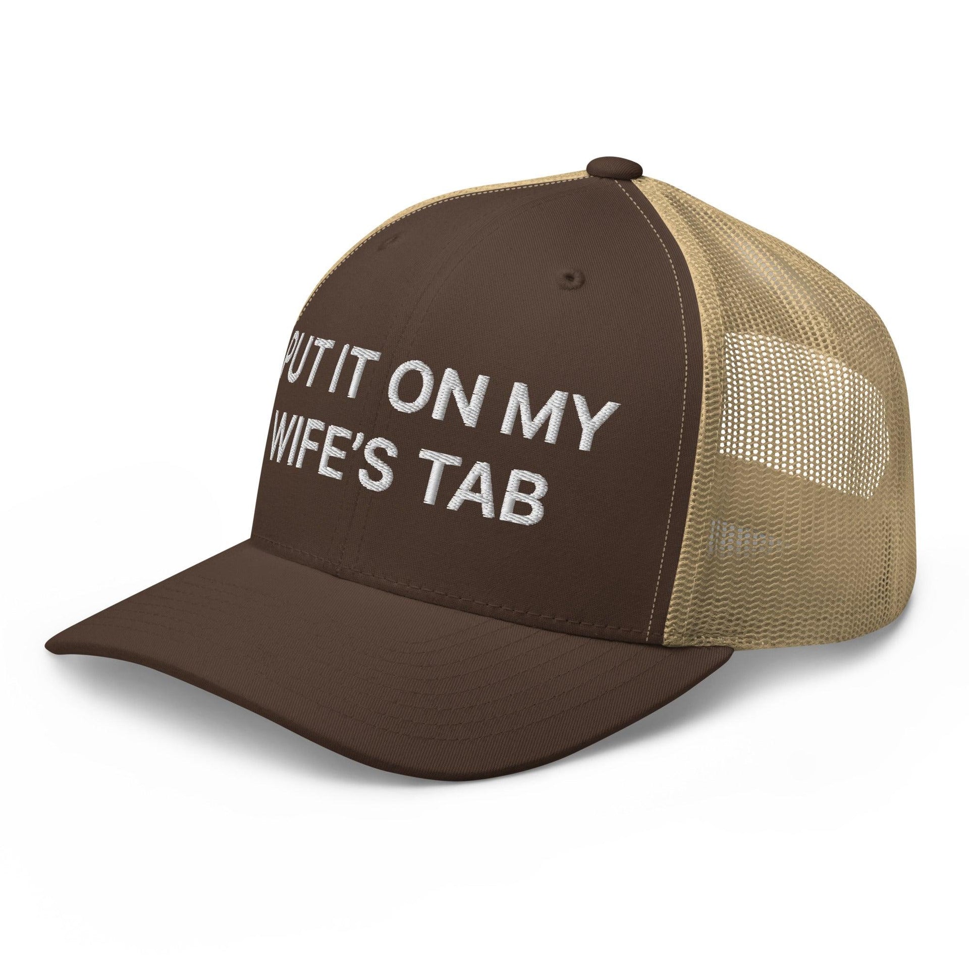 Put It on My Wife's Tab Embroidered Mesh Trucker Hat Capital Crowns Funny Trucker Hats