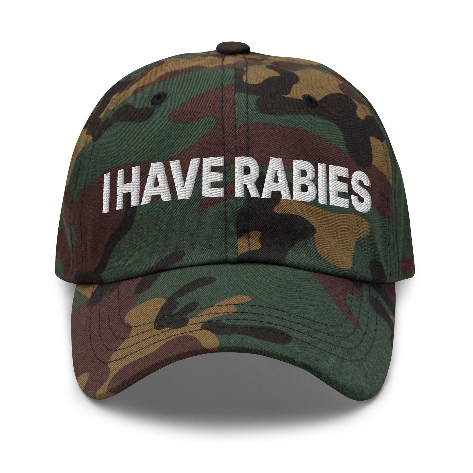 I Have Rabies Embroidered Dad Hat Green Camo Capital Crowns Dad Hats Funny