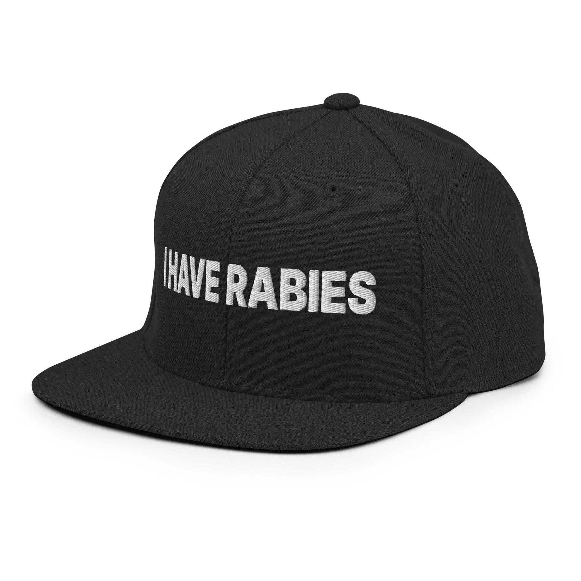 I Have Rabies Embroidered Flat Bill Brim Snapback Hat Capital Crowns Funny Snapback Hats