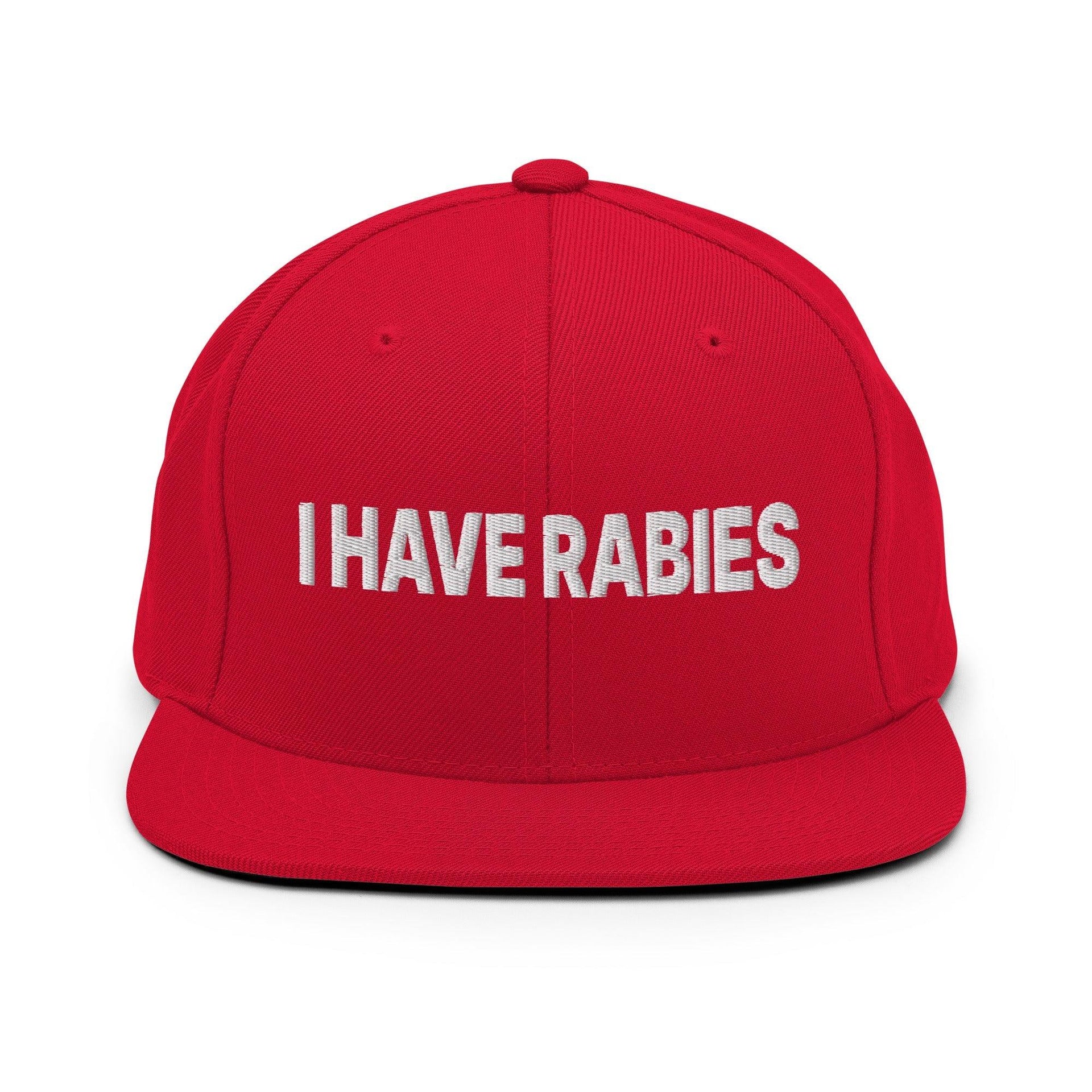 I Have Rabies Embroidered Flat Bill Brim Snapback Hat Red Capital Crowns Funny Snapback Hats