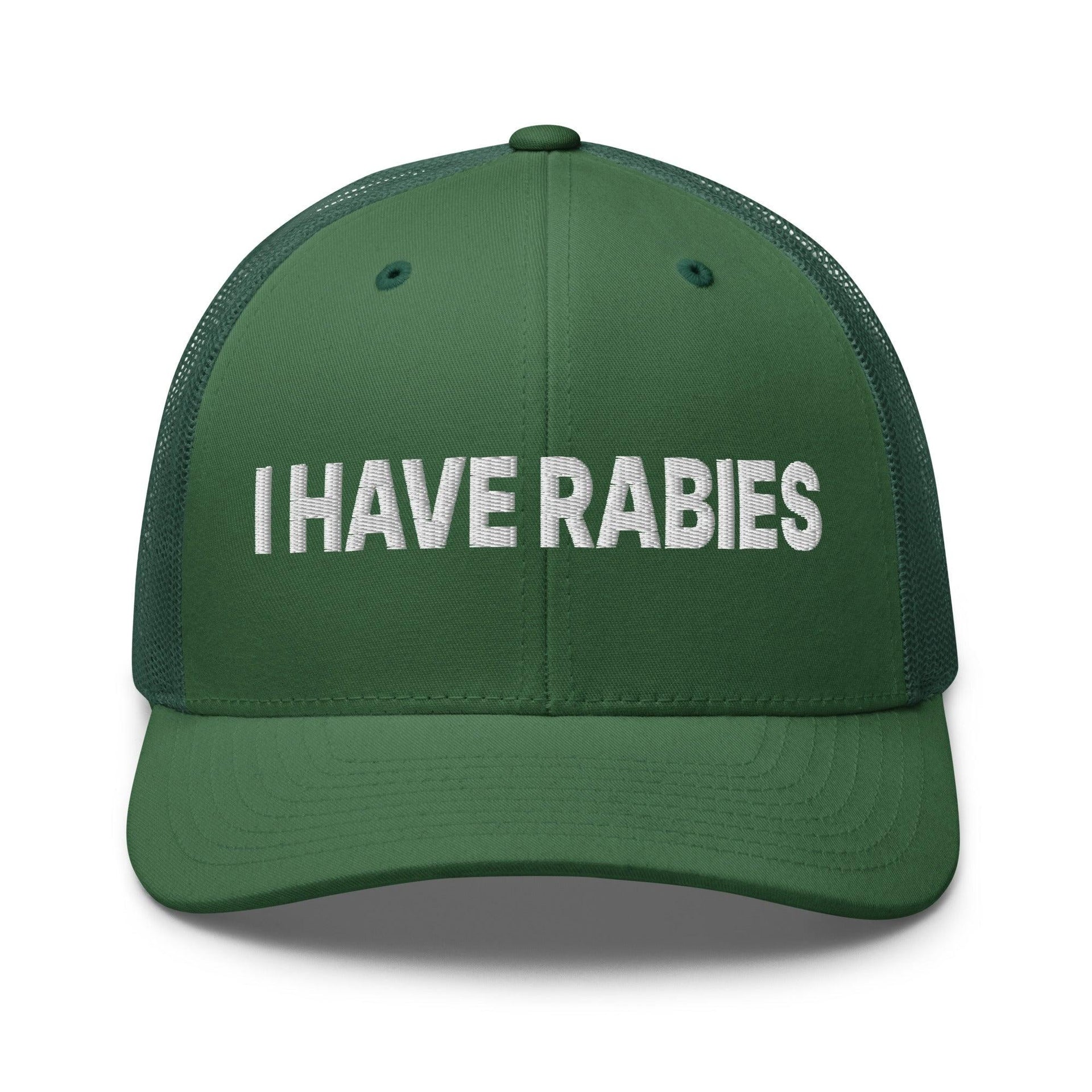 I Have Rabies Embroidered Mesh Trucker Hat Evergreen Capital Crowns Funny Trucker Hats