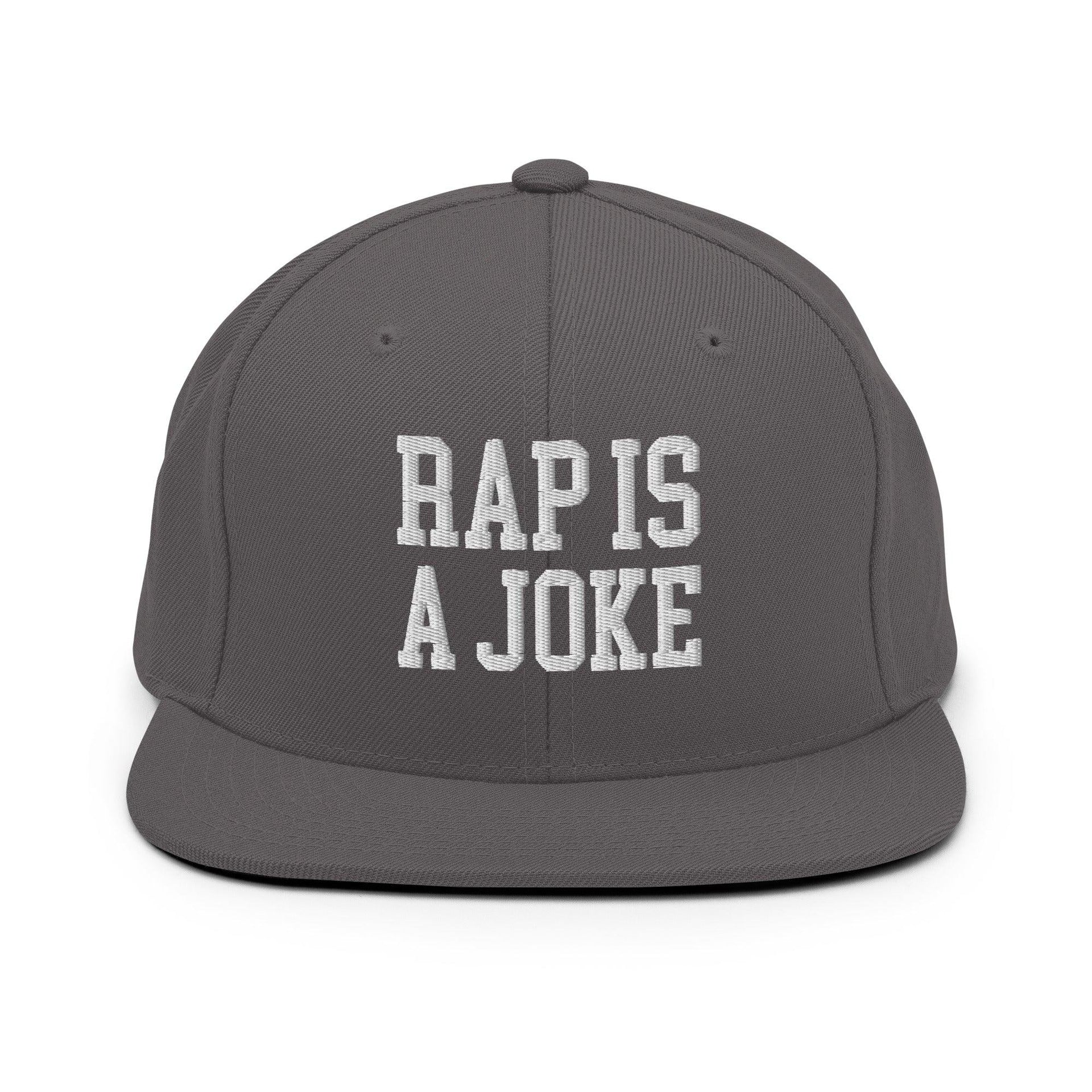 Rap is a Joke Snapback Hat Dark Grey Capital Crowns Funny Snapback Hats