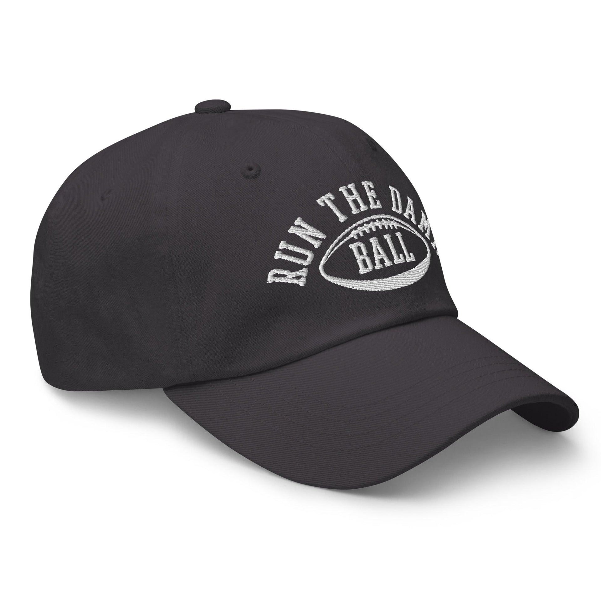 Run The Damn Ball Embroidered Dad Hat Capital Crowns Dad Hats Football