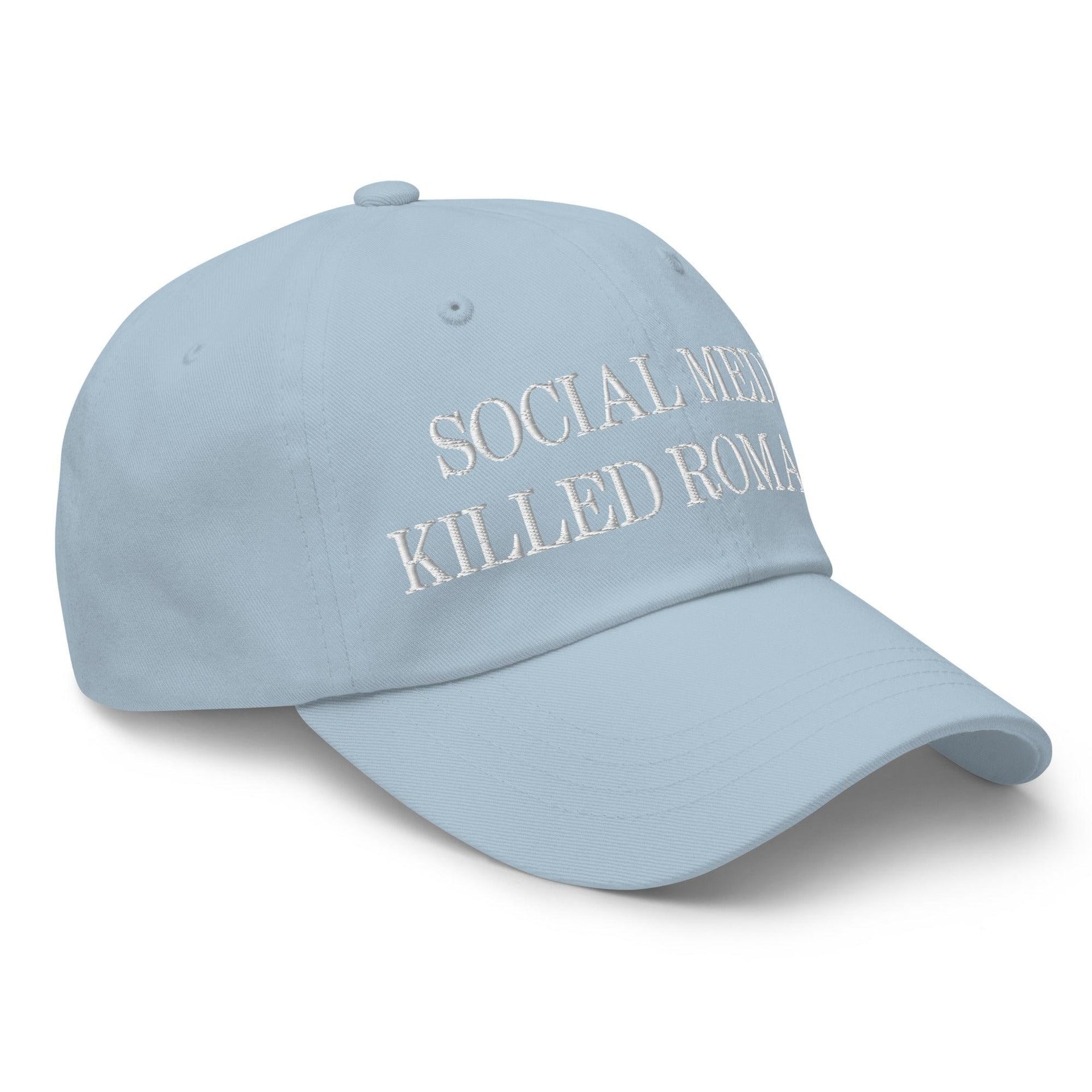 Social Media Killed Romance Embroidered Dad Hat Capital Crowns Dad Hats Funny