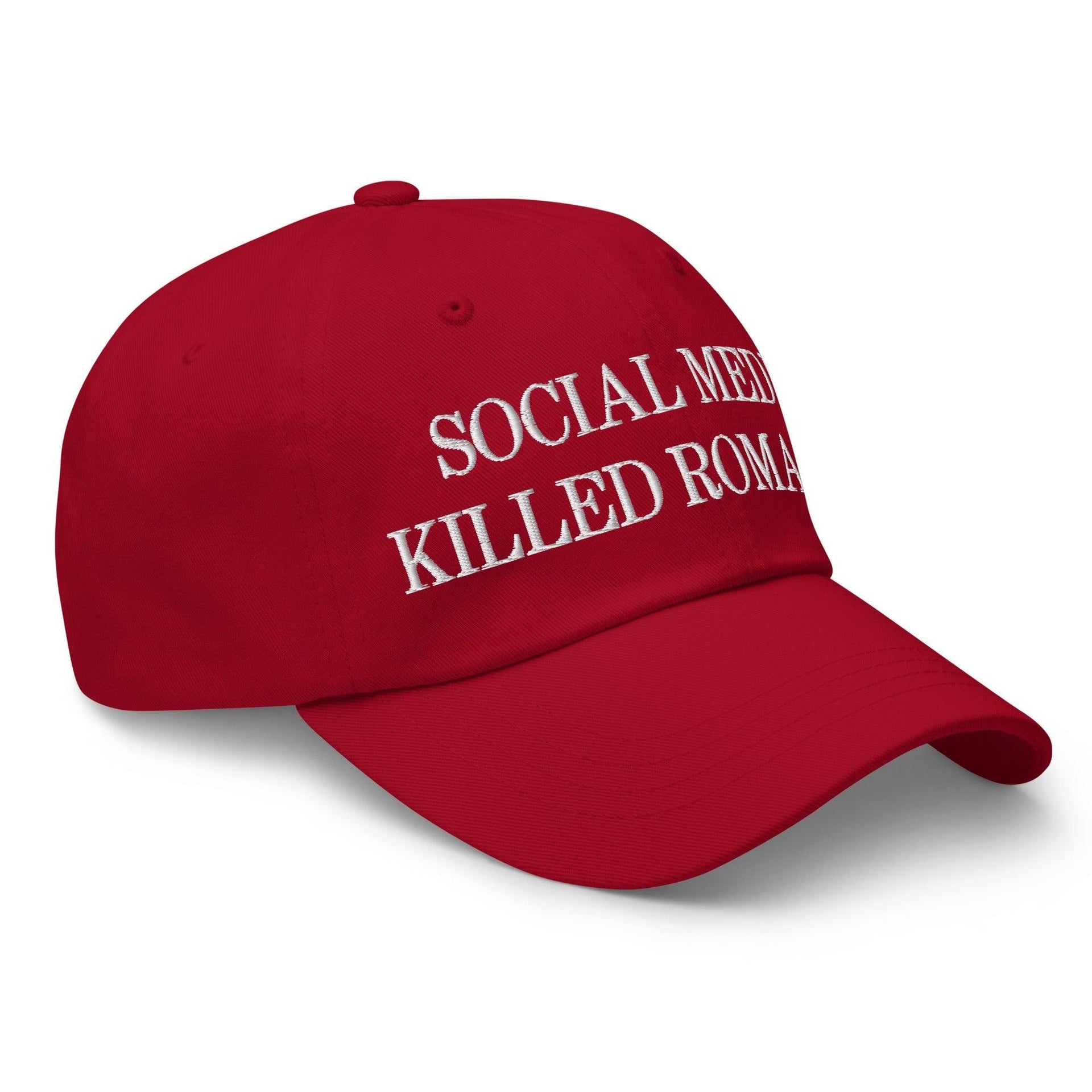 Social Media Killed Romance Embroidered Dad Hat Capital Crowns Dad Hats Funny
