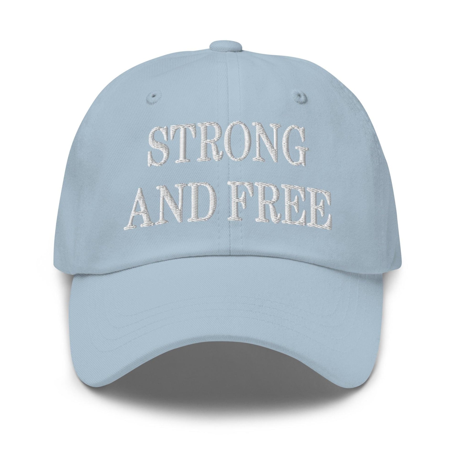 Strong and Free Embroidered Dad Hat Light Blue Canada Capital Crowns Dad Hats