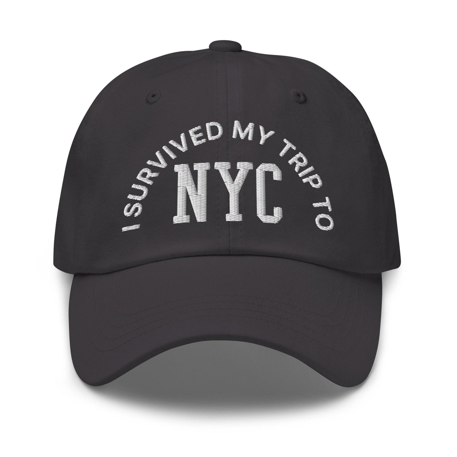 I Survived My Trip to NYC Embroidered Dad Hat Dark Grey Capital Crowns Dad Hats New York City NY NYC