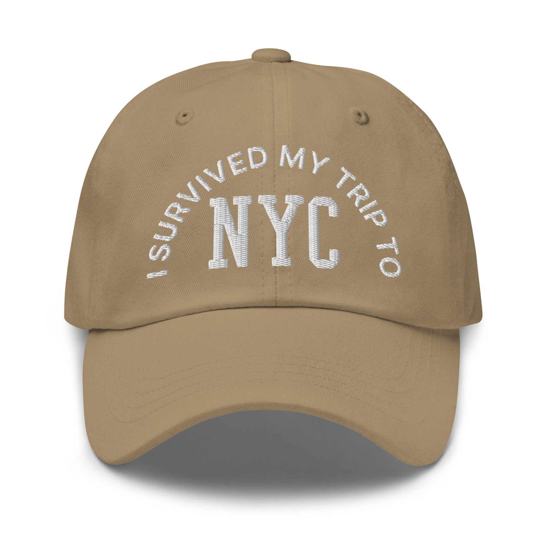 I Survived My Trip to NYC Embroidered Dad Hat Khaki Capital Crowns Dad Hats New York City NY NYC