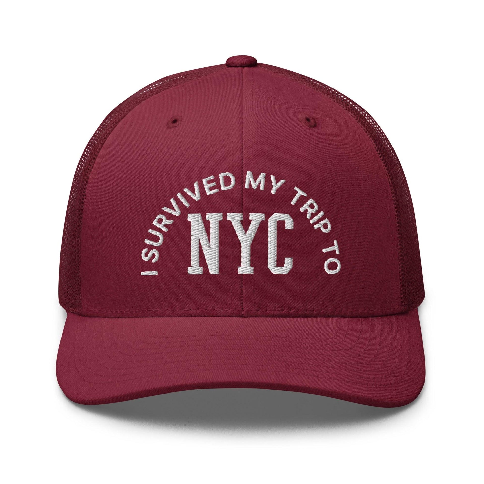 I Survived My Trip to NYC Embroidered Mesh Trucker Hat Cranberry Capital Crowns New York City NY NYC Trucker Hats