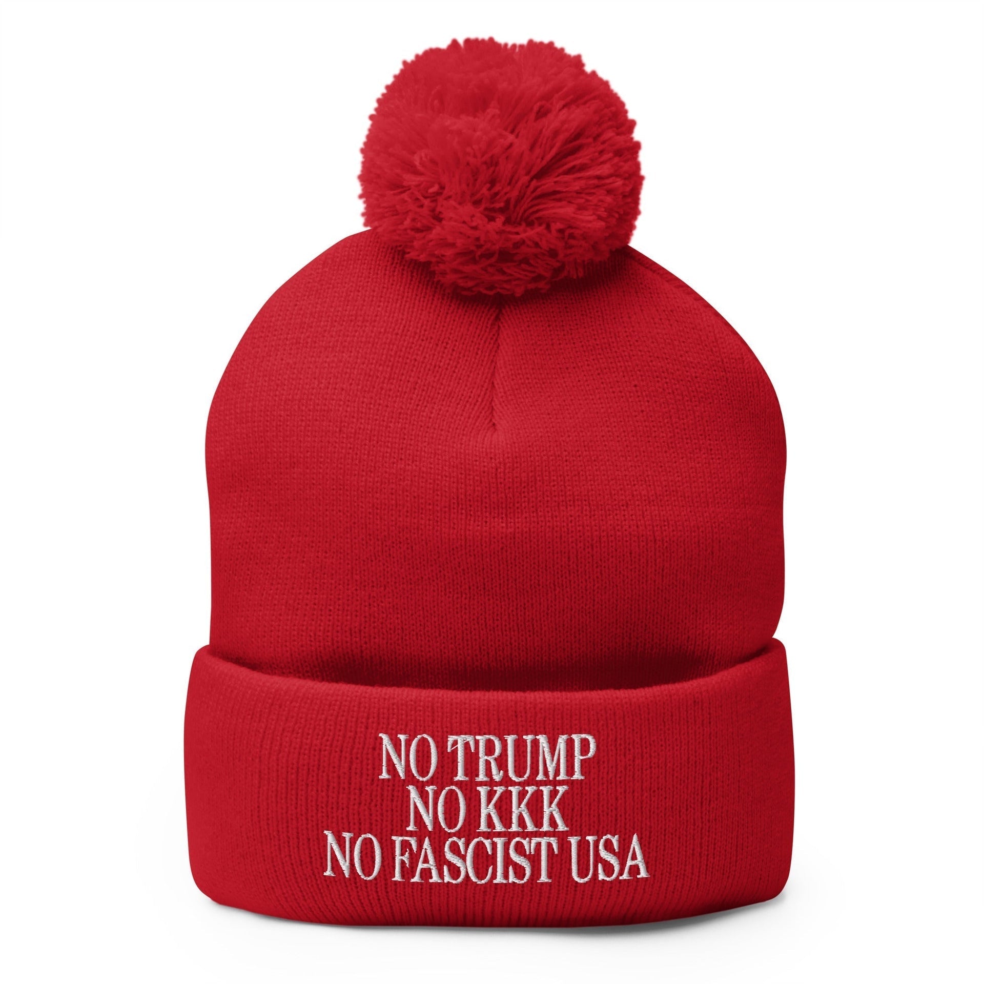 No Trump, No KKK, No Fascist USA Embroidered Pom Pom Knit Beanie Red Beanies Capital Crowns LADs Liberal