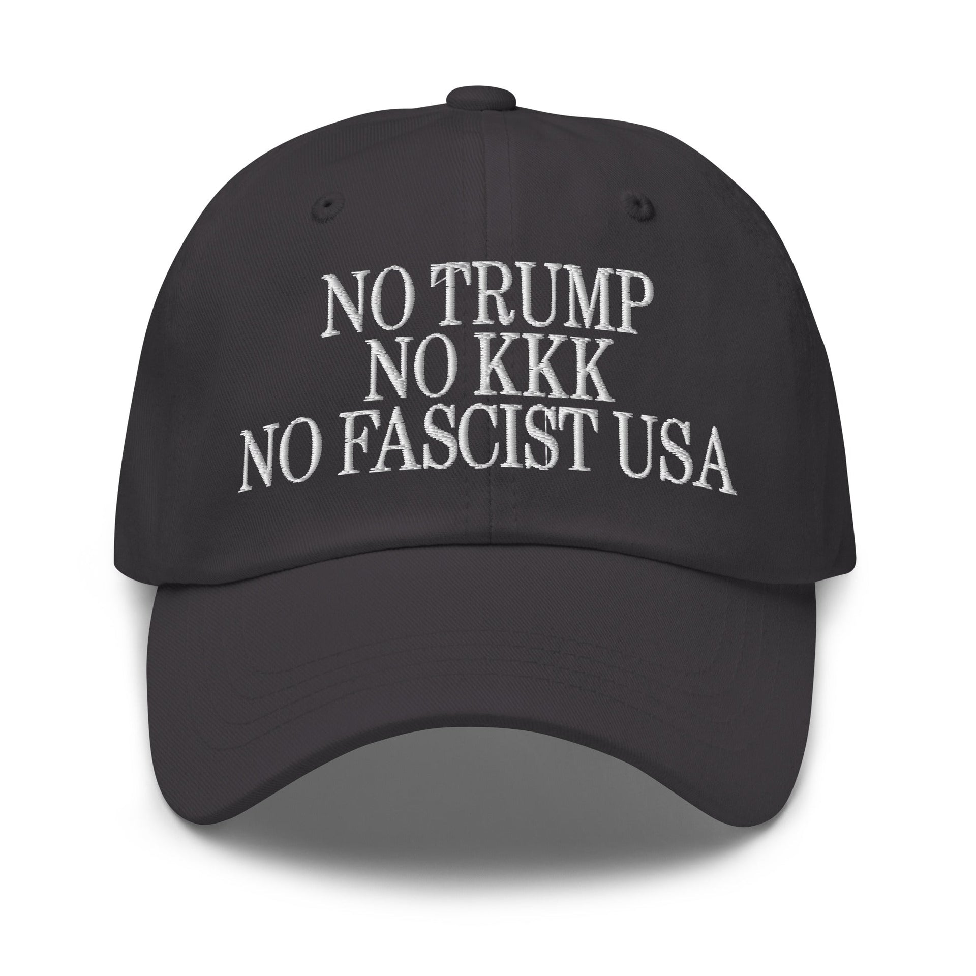 No Trump, No KKK, No Fascist USA Embroidered Unstructured Dad Hat Dark Grey Capital Crowns Dad Hats LADs Liberal