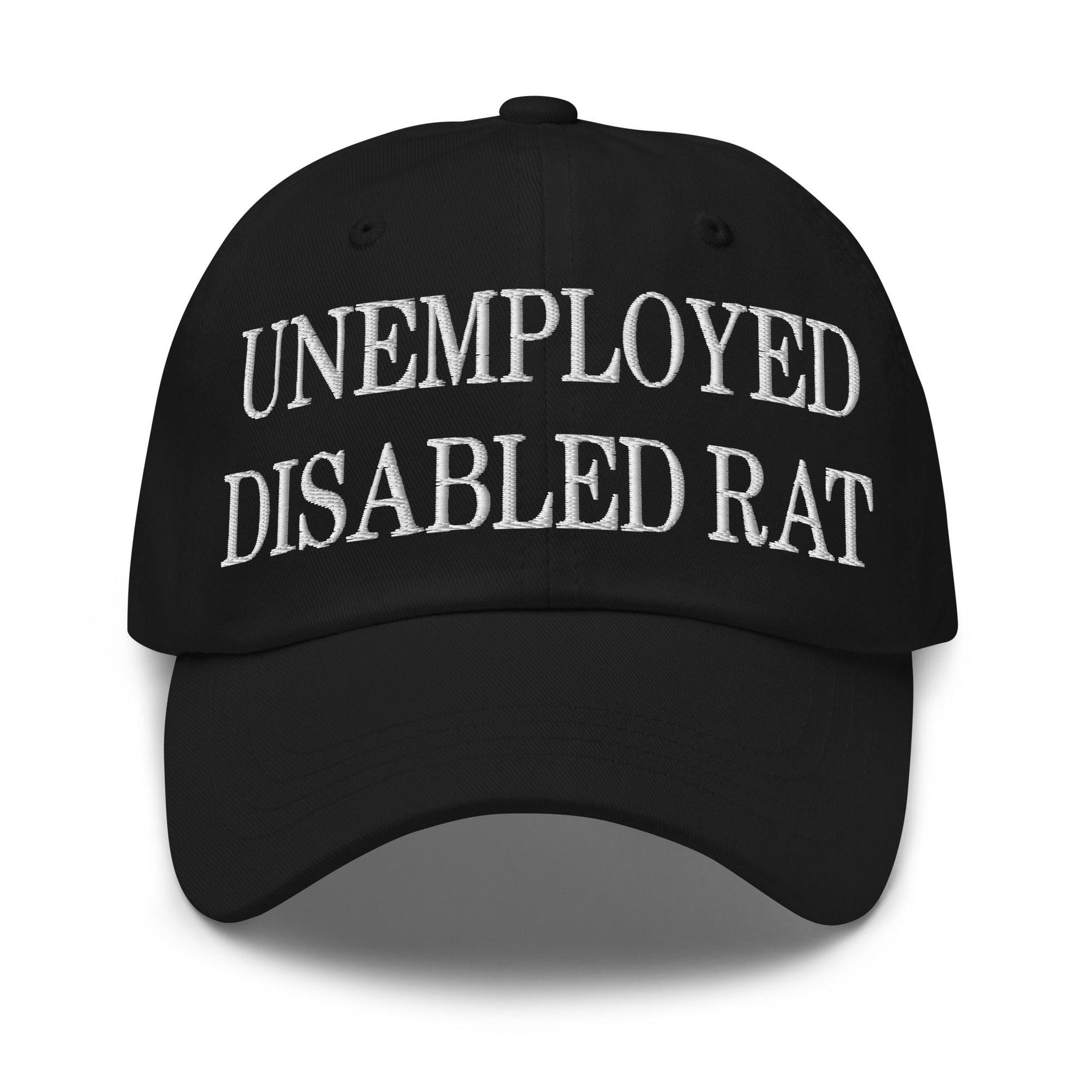 Unemployed Disabled Rat Embroidered Dad Hat Black Capital Crowns Dad Hats Funny