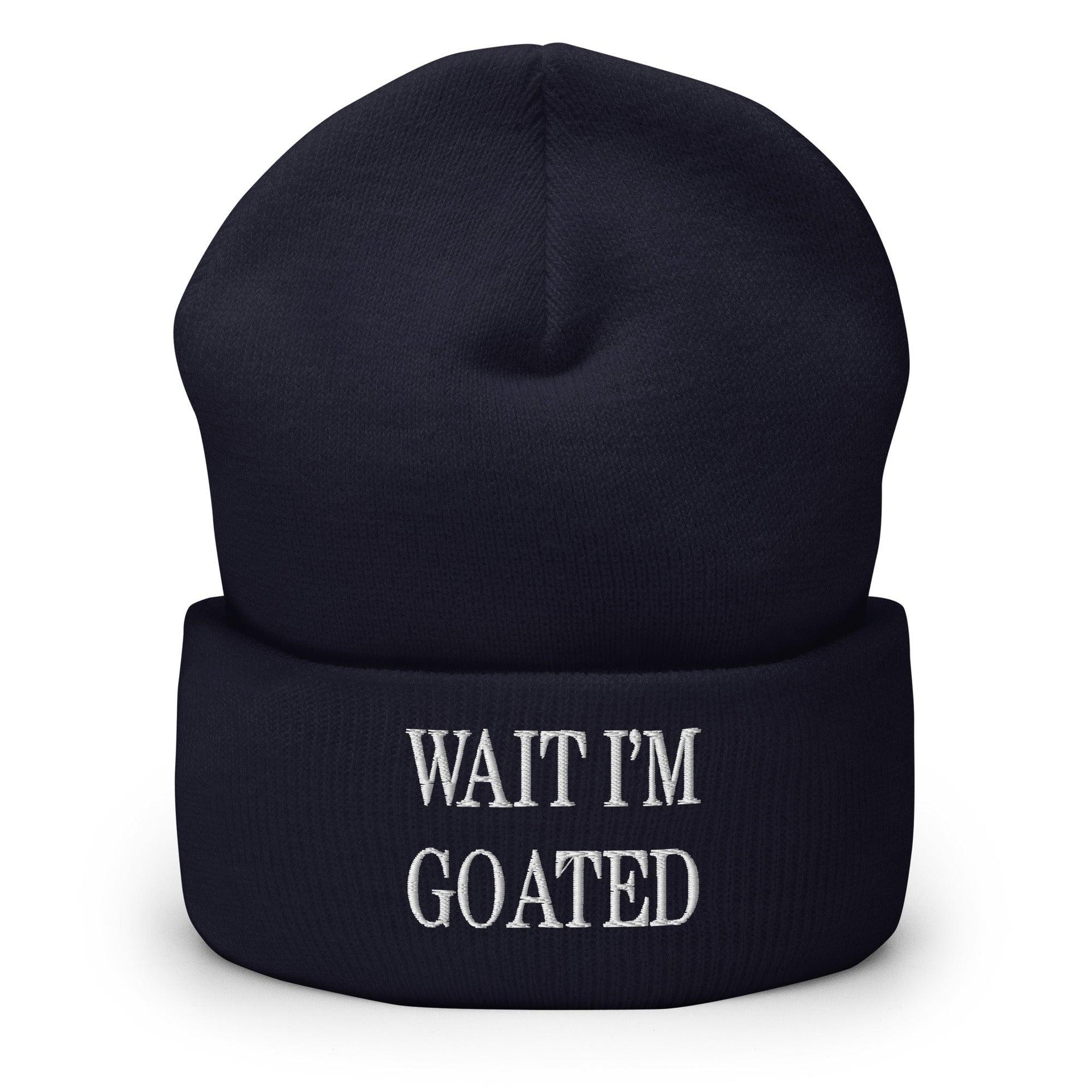 Wait I'm Goated Embroidered Knit Cuffed Beanie Navy Beanies Capital Crowns Funny